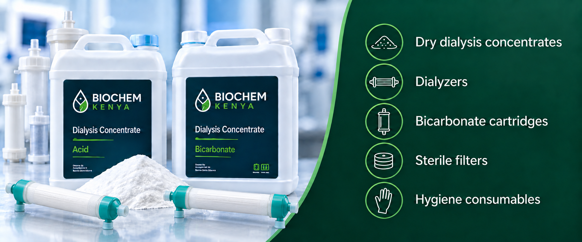 Biochem Kenya dialysis concentrates alongside dry dialysis concentrates, dialyzers, bicarbonate cartridges, sterile filters and hygiene consumables